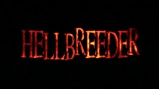 Hellbreeder 2004 Trailer [upl. by Chasse704]