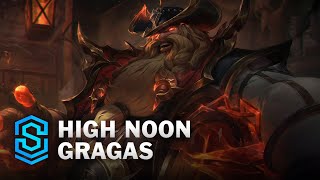 High Noon Gragas Skin Spotlight  League of Legends [upl. by Olimpia53]