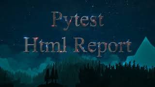 Pytest  HTML Report [upl. by Lerim466]