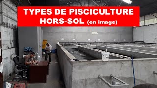 Types de pisciculture horssol en image [upl. by Silvie]