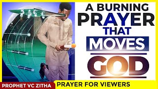 A Strong Prayer Against Every Demonic Strongholds  Prophet VC Zitha Prayer for Viewers [upl. by Akerue]