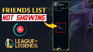 How to Fix Friend List Not showing in League of Legends Issue  League Friend List Missing Solved [upl. by Norok]