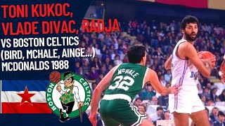 Toni Kukoc Dino Radja Vlade Divac VS BOSTON CELTICS  1988 McDonalds [upl. by Hornstein]