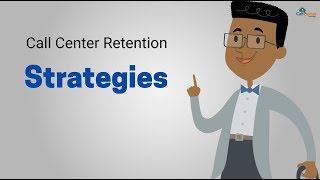 Call Center Retention Strategies [upl. by Malaspina]