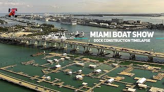 Timelapse  Miami Boat Show Dock Construction [upl. by Kant]