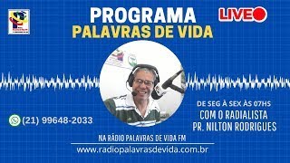 PROGRAMA PALAVRAS DE VIDA COM O SEU AMIGO RADIALISTA NILTON RODRIGUES 11112024 [upl. by Tsenrae150]