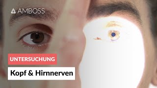 Kopf amp Hirnnerven – Neurologische Untersuchung Teil 26  AMBOSS [upl. by Bridwell846]