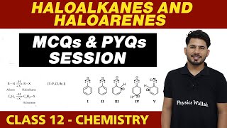 Haloalkanes amp Haloarenes  MCQs and PYQs Session  Class 12 NCERT [upl. by Akemeuwkuhc497]