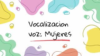 Vocalización Mujeres [upl. by Jud]