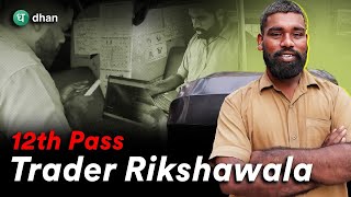 The Story of Rikshawala Trader  MadeForTrade  Dhan [upl. by Ttennaj997]