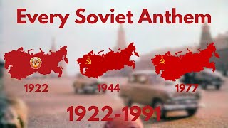 The Evolution of Soviet Anthems 19221991 [upl. by Yajeet172]