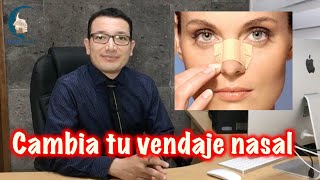 TUTORIAL Cambio del PARCHE NASAL después de una RINOPLASTÍA  PlasticFacial MX [upl. by Tena]