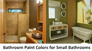 Bathroom Paint Colors for Small Bathrooms That You Would Love To See [upl. by Chafee]