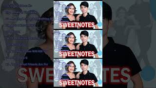 SWEETNOTES  Exchange Of Hearts  Sa Paskong Darating 💦 Sweetnotes Nonstop Collection End Year 2024 [upl. by Nnaeed]