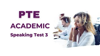 PTE Speaking Practice Test 3 2023 [upl. by Amluz682]