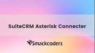 SuiteCRM Asterisk Connector  Configuration [upl. by Garey]