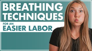 BREATHING Techniques for an EASIER LABOR  How To Breathe During Labor  Birth Doula  Lamaze [upl. by Gayn434]