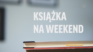 Książka na weekend odc 156  LOKALNATV [upl. by Atirihs]