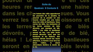 Short quatrain 8 suite Centurie 5 de Nostradamus [upl. by Irot730]