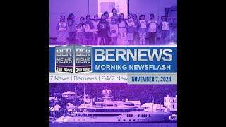 Bermuda Newsflash For Thursday November 7 2024 [upl. by Alburga723]