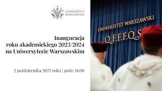 Inauguracja roku akademickiego 20232024 na Uniwersytecie Warszawskim [upl. by Oijres]