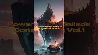 Best Of POWER METAL Ballads  Compilation [upl. by Ellard]