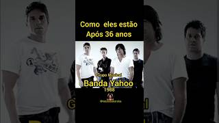 Quem se lembra desta Banda Yahoo antesedepois [upl. by Aita]