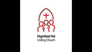 Highfield Rd Uniting Church Live Stream [upl. by Onileba]