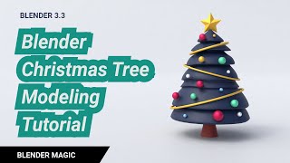 Blender Christmas Tree Modeling Tutorial Xmas Tree [upl. by Nairam377]