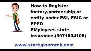 How to Register under Employees State Insurance ESI EPFO or ESIC [upl. by Devonna]