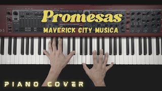 Promesas  Aaron Moses amp Christine DClario  Maverick City Música Piano Cover [upl. by Nytsuj]