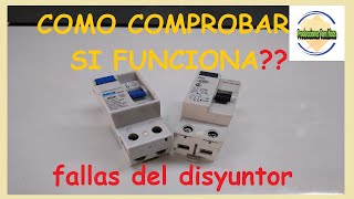 COMO COMPROBAR DISYUNTOR INTERRUPTOR DIFERENCIAL [upl. by Odnama442]