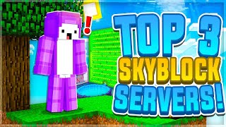 TOP 3 SKYBLOCK SERVERS 2024 EDITION  Minecraft OP Prison  18 120 Minecraft Skyblock Servers [upl. by Xonel]