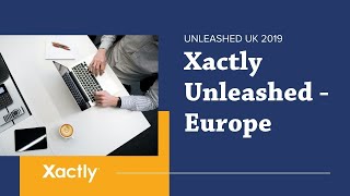 Xactly Unleashed  Europe [upl. by Eednac]