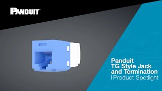 Panduit TG Style Jack and Termination Product Spotlight [upl. by Akilak78]