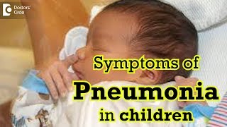 What are the symptoms of pneumonia in children amp its managementDr Dhanashree Kulkarni of C9 [upl. by Aynwad]