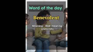 Expand Your Vocabulary 🧠✨ Word of the Day Benevolent  Improve Your English Listeningquot shorts [upl. by Leffen491]