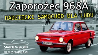 Zaporożec 968A  Radziecki samochód dla ludu  Muzeum SKARB NARODU [upl. by Doralynn70]