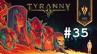 Lets play Tyranny Gold Edition BLIND 35  The Wound restored [upl. by Missak952]