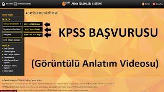 KPSS BAŞVURU NASIL YAPILIR GÖRÜNTÜLÜ ANLATIM  2022 KPSS LİSANS BAŞVURULARI BAŞLADI [upl. by Mailiw845]