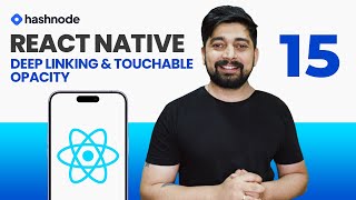 DeepLinking and Touchable Opacity in React Native [upl. by Cochrane528]