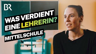 Gutes Gehalt viel Verantwortung Der Alltag als Lehrerin an der Mittelschule  Lohnt sich das  BR [upl. by Coussoule48]