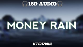 VTORNIK  Money Rain 16D AUDIO🎧 Phonk Remix  Tiktok Song [upl. by Atinit]