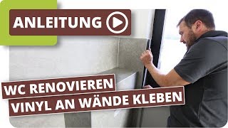 Gäste WC neu gestalten  Vinylboden an Wände kleben [upl. by Gausman939]