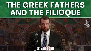 Did the Greek Fathers Teach the Filioque  Dr Jared Goff [upl. by Rudy]