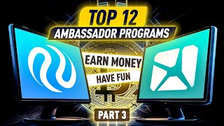 Earn Big in Crypto Top 12 Ambassador Programs with Rewards amp Perks Part 3 [upl. by Hardwick]