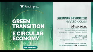 Seminario informativo Avviso 52024 Green Transition e Circular Economy [upl. by Lette600]