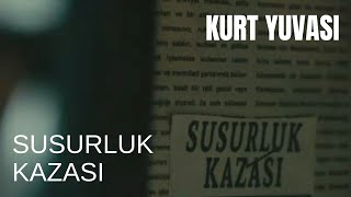 Susurluk Kazası  Kurt Yuvası 3 Bölüm [upl. by Auqenehs]