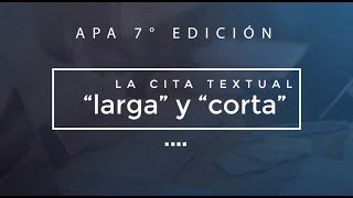 LA CITA TEXTUAL LARGA Y CORTA [upl. by Lais]