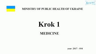 Krok 1 Medicine  Year 2017  094 Ministry of Public Health of Ukraine [upl. by Aileme750]